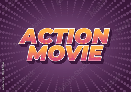 Action movie. Text effect in 3D look with modern colors