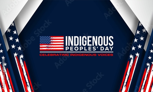 ndigenous Peoples' Day. Honors the Past, Present, and Futures of Native people throughout the US.   photo