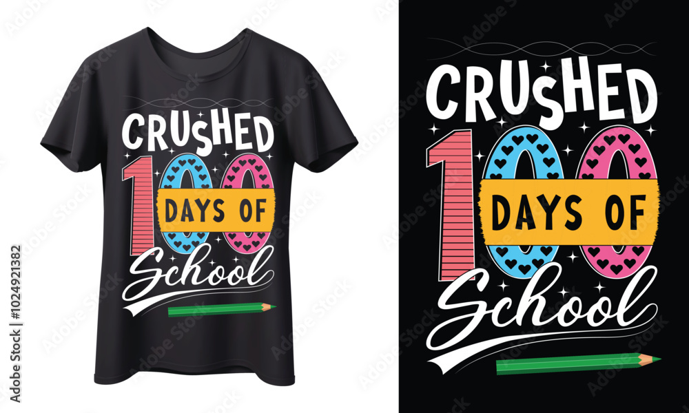 Crushed 100 Days of School T-shirt Design - Celebratory School Milestone, ready for print, banner, shirt, mug, typography, vector, retro, vintage Crushed 100 Days of School T-shirt Design - Celebratory School Milestone, ready for print, banner, shirt, mug, typography, vector, retro, vintage