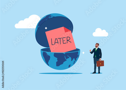 Businessman open globe to see notes written the word later. Delaying work. Flat vector Illustration.