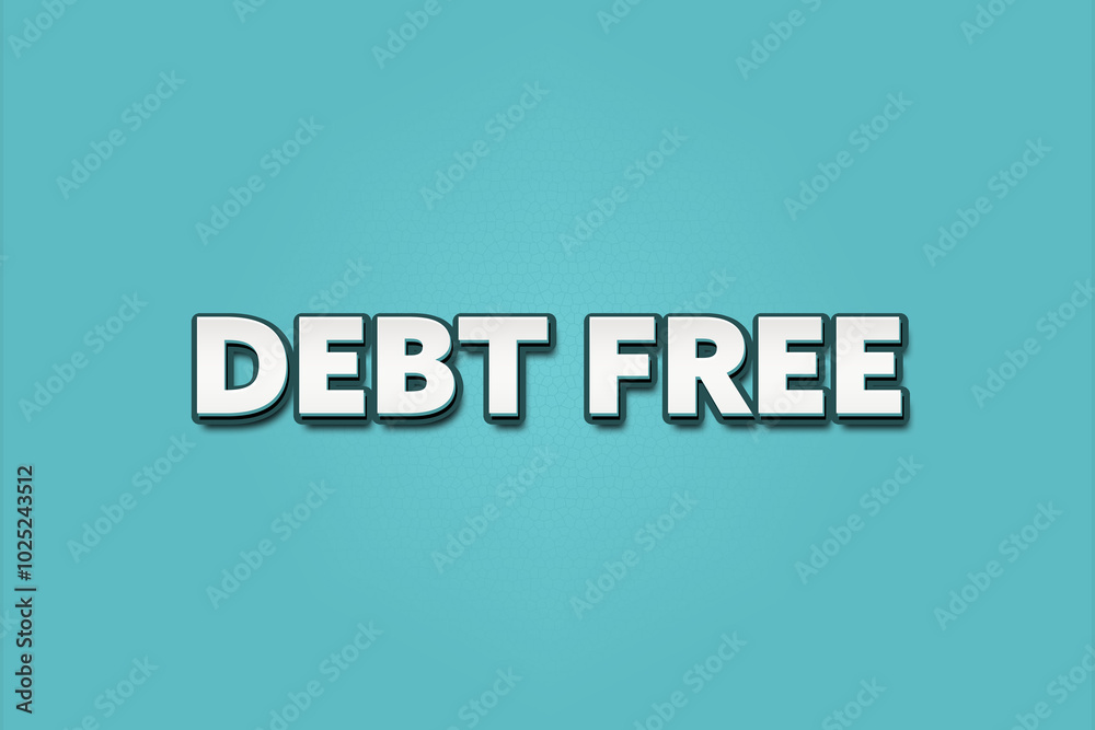 Obraz premium Debt Free. A Illustration with white text isolated on light green background.