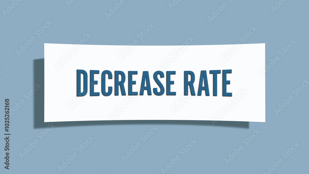 Decrease Rate. A card isolated on blue background. Decrease Rate. A card isolated on blue background.