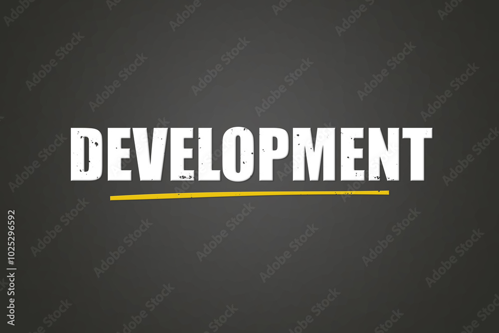 Fototapeta premium Development. A blackboard with white text. Illustration with grunge text style.