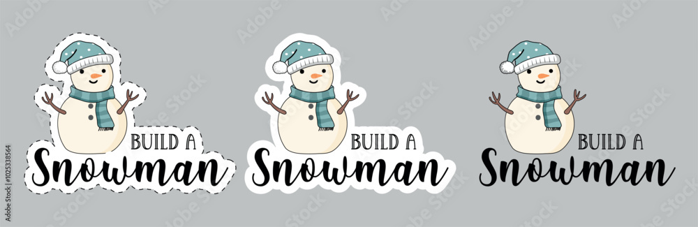 winter typography sublimation svg design - build a snowman lettering sticker vector illustration clipart