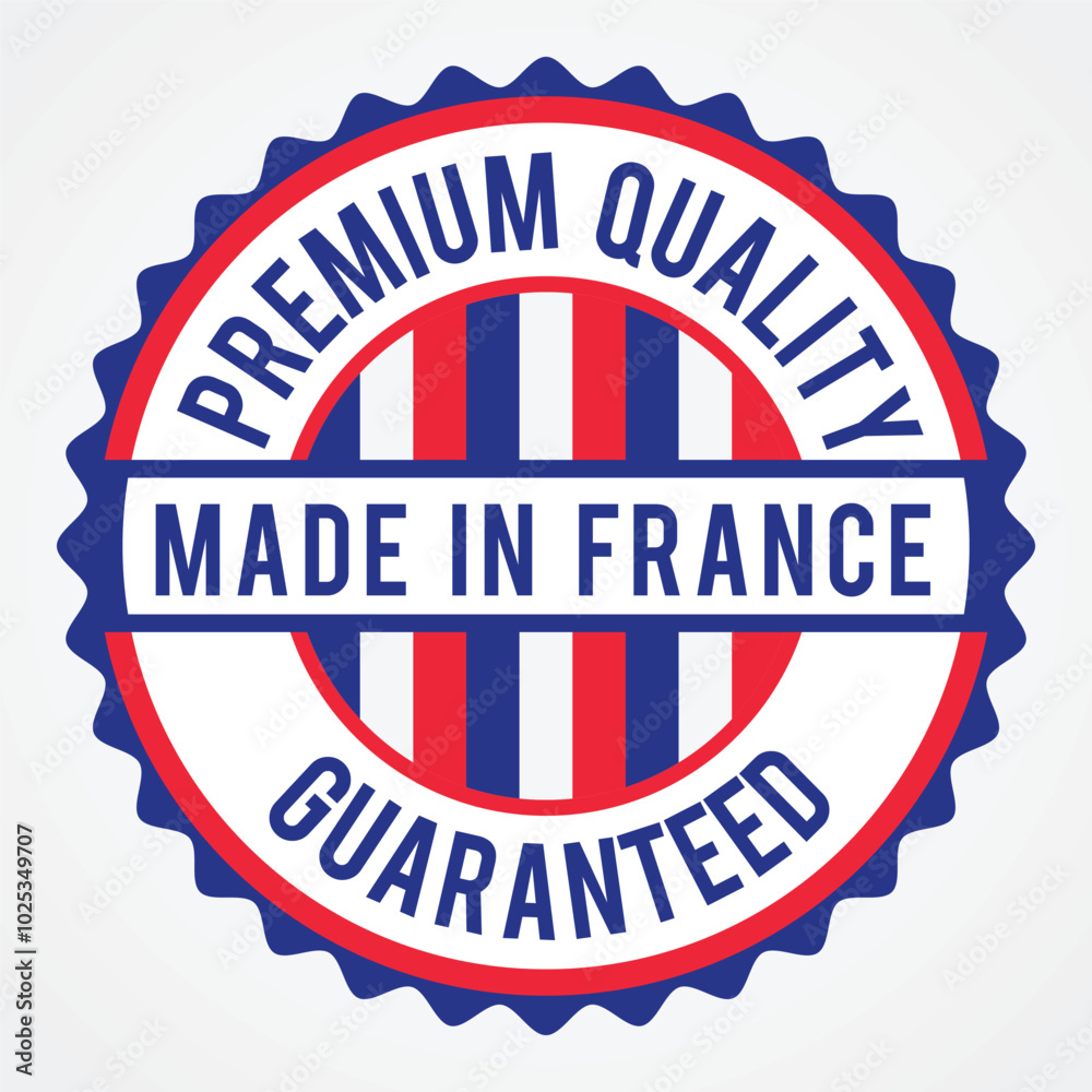 Premium Quality Made in FRANCE Guarantee Badge with Flagged Theme Premium Quality Made in FRANCE Guarantee Badge with Flagged Theme