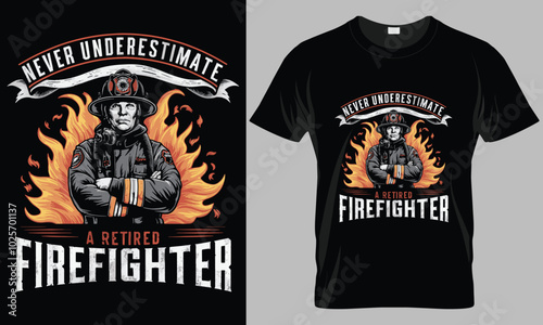 Never underestimate a retired firefighter - Firefighter typography vector T-shirt design. motivational and inscription quotes.
perfect for print item and bags, posters, cards.
