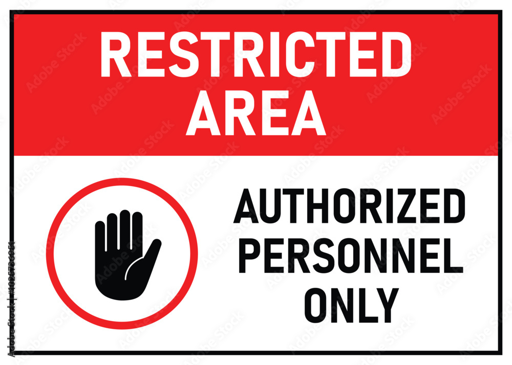 restricted area sign authorized personnel only with hand symbol restricted area sign authorized personnel only with hand symbol
