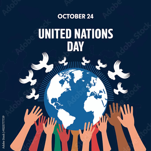 United Nations Day vector for October 24th featuring hands raised around a globe, representing unity, diversity, and collective global efforts for peace and development.

