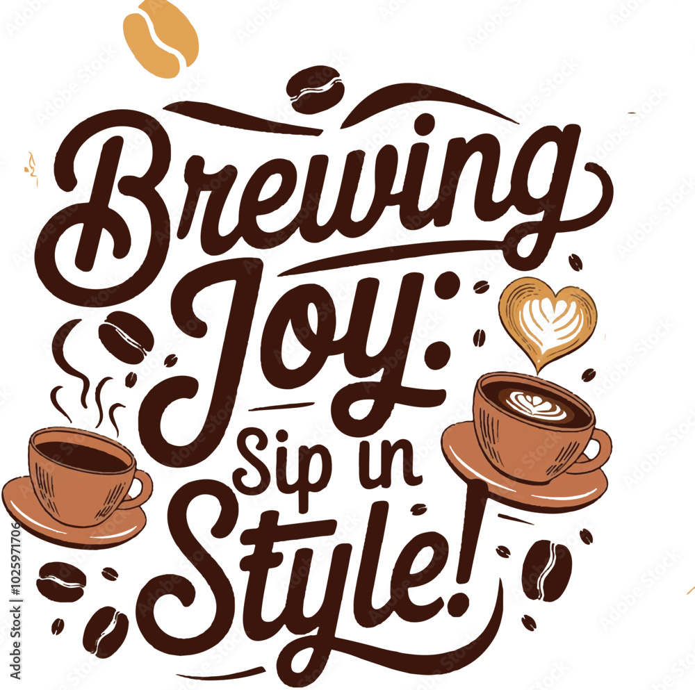 Brewing Joy sip in style Concept T-Shirt Design Brewing Joy sip in style Concept T-Shirt Design