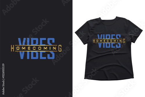 Homecoming vibes awesome typography mug and t-shirt design design
