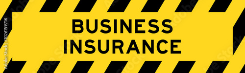 Yellow and black color with line striped label banner with word business insurance