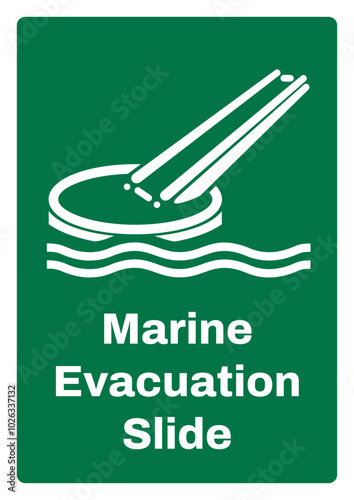 OSHA/ANSI emergency and first aid safety signs sentence case text_marine evacuation slide_portrait size a4/a3/a2/a1	
