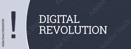 Digital Revolution. A blue banner illustration with white text. photo