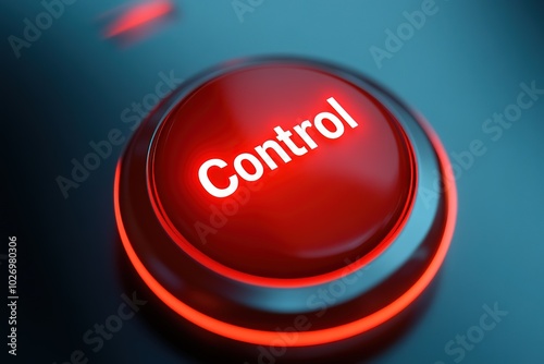 A 3D rendered glowing red button with the words "Control" symbolizes urgency, immediate action, response, and the importance of taking swift decisive steps