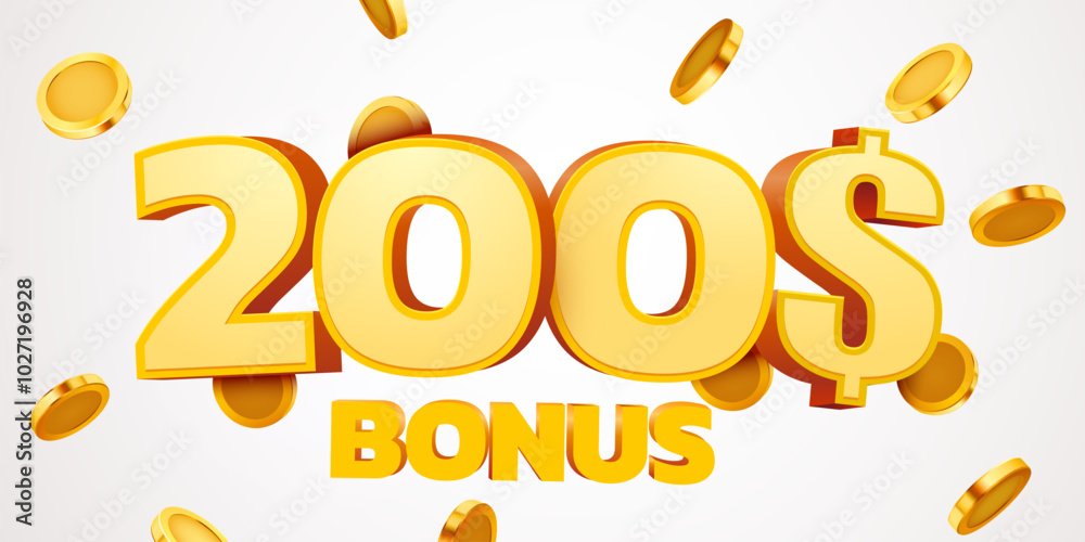 200 dollars bonus with podium and falling golden coins. Cashback or prize concept. 200 dollars bonus with podium and falling golden coins. Cashback or prize concept.
