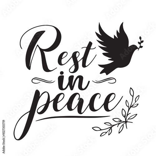 rest in peace background lettering calligraphy,inspirational quotes,illustration typography,vector design