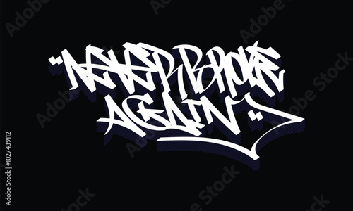 NEVER BROKE AGAIN graffiti tag style design