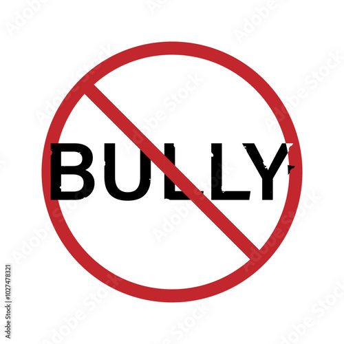 Wallpaper Mural Isolated grunge prohibition sign to Bully, assault, harashment children and shool label sign Torontodigital.ca