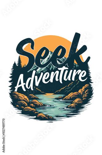 Seek Adventure T-Shirt Vector Illustration Design
