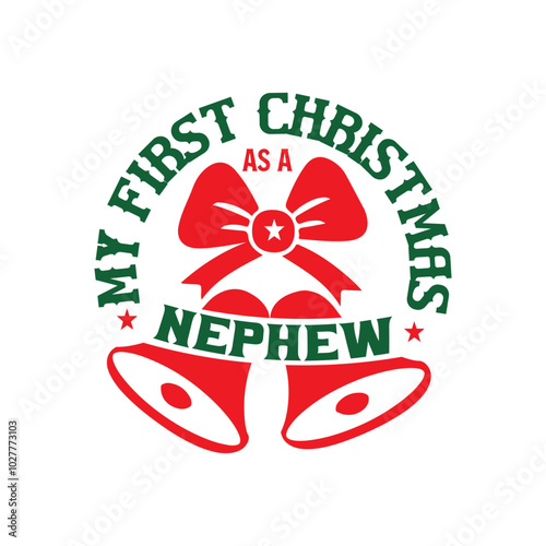 My first christmas as a nephew Svg Design