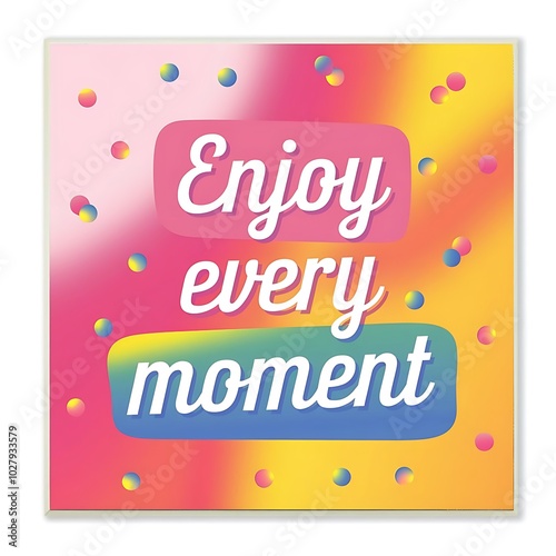 Wallpaper Mural Enjoy Every Moment T-shirt Design Motivational Quote, Illustartion,Typography,Banner,Poster Torontodigital.ca
