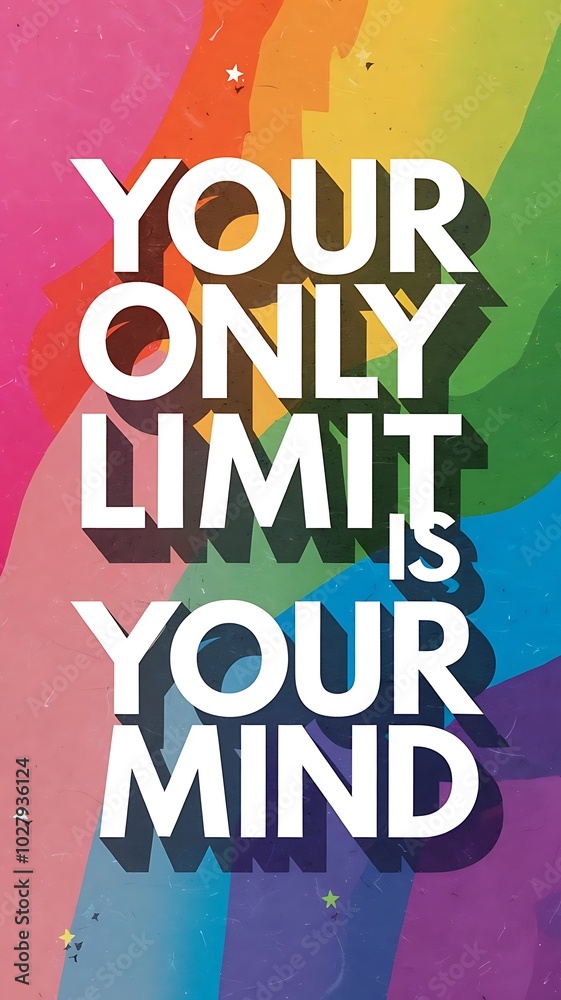 Fototapeta premium Your Only Limit is Your Mind T-shirt Design Motivational Quote, Illustartion,Typography,Banner,Poster