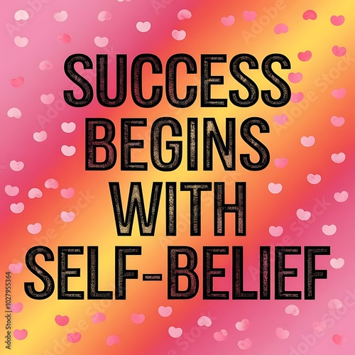 Wallpaper Mural Success Begins with Self-Belief T-shirt Design Motivational Quote, Illustartion,Typography,Banner,Poster Torontodigital.ca