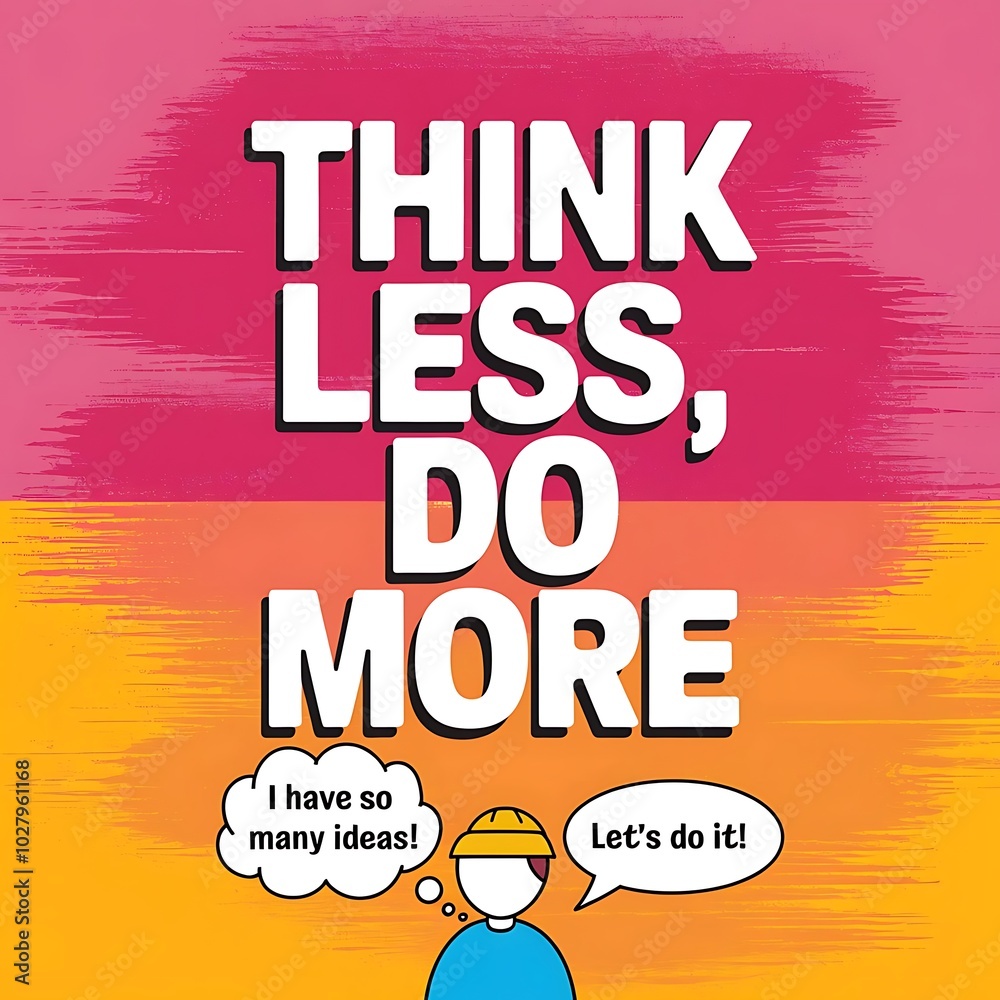 Think Less, Do More T-shirt Design Motivational Quote, Illustartion,Typography,Banner,Poster Think Less, Do More T-shirt Design Motivational Quote, Illustartion,Typography,Banner,Poster