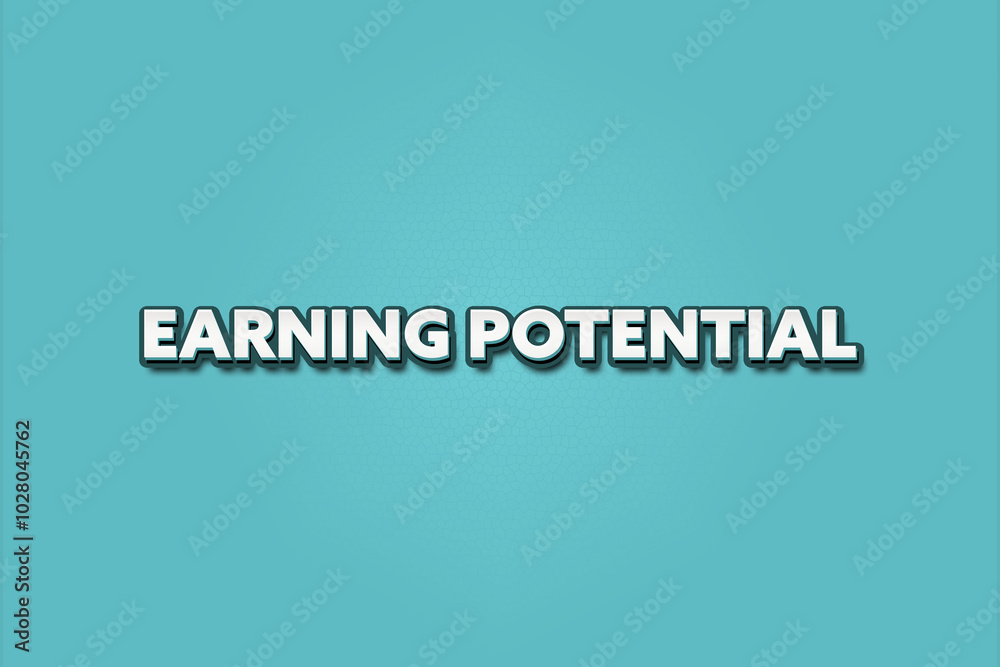 Earning Potential. A Illustration with white text isolated on light green background. Earning Potential. A Illustration with white text isolated on light green background.