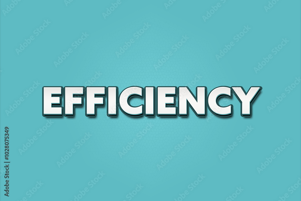 Efficiency. A Illustration with white text isolated on light green background. Efficiency. A Illustration with white text isolated on light green background.