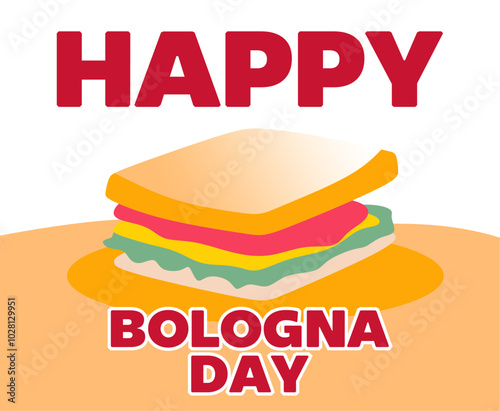 happy national bologna day with delicious bologna