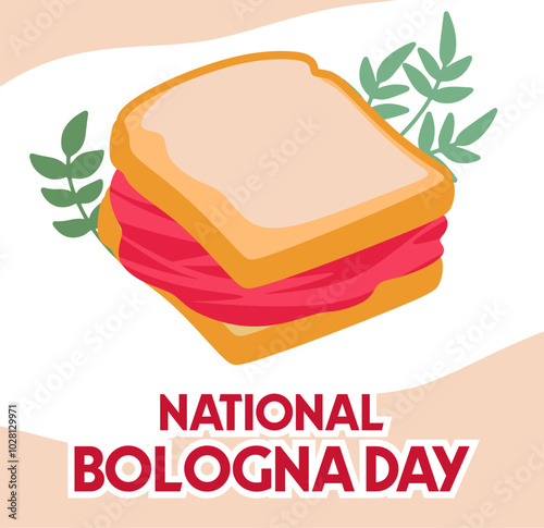 happy national bologna day with delicious bologna