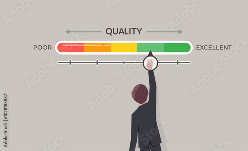 Satisfaction and evaluation concept, businessman is pointing to change quality level indicator scale from poor to excellent