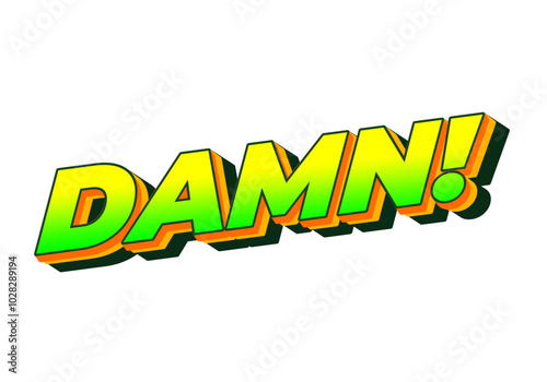 Damn. Text effect with modern color and 3D look