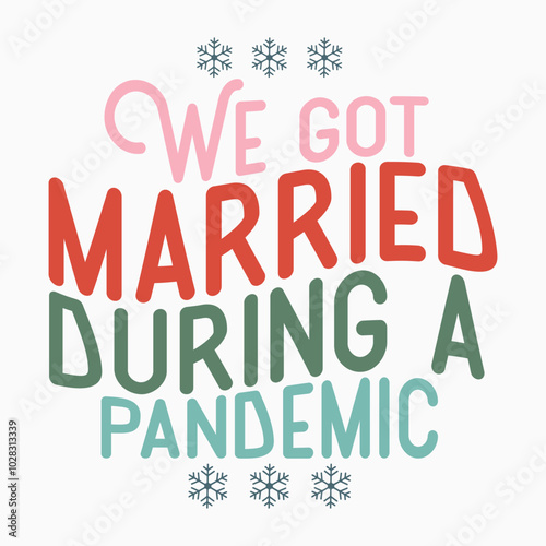 Wallpaper Mural We got married during a pandemic retro t shirt design sublimation vector Torontodigital.ca