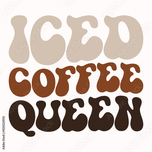 Iced coffee queen retro t shirt design vector sublimation