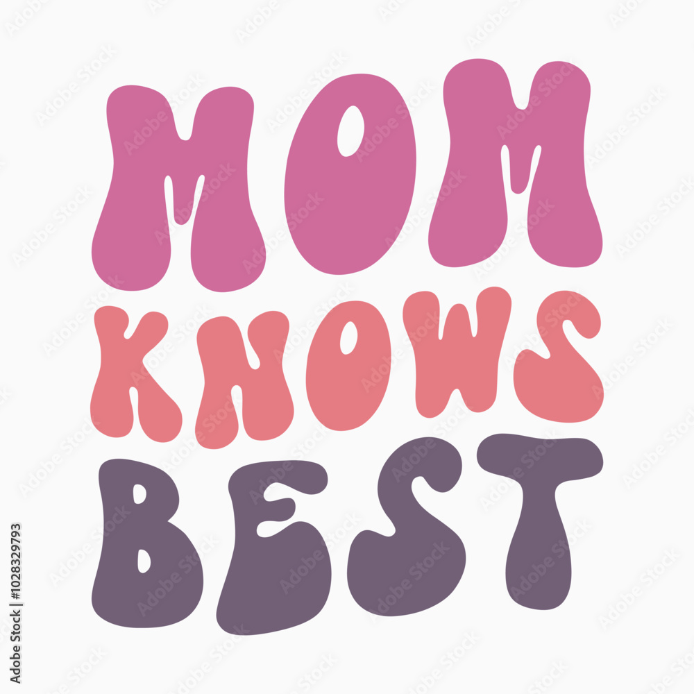 Mom knows best retro t shirt design vector sublimation Mom knows best retro t shirt design vector sublimation