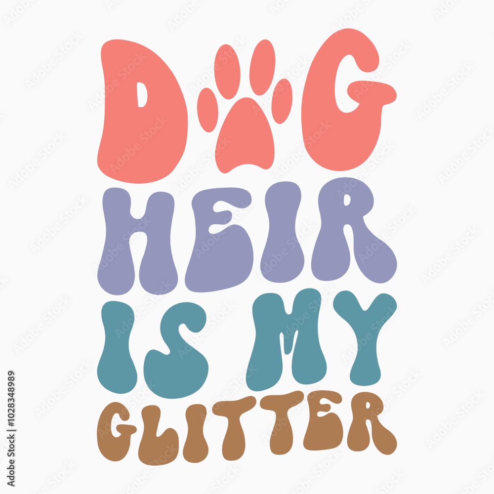 Dog heir is my glitter svg retro t shirt design Dog heir is my glitter svg retro t shirt design