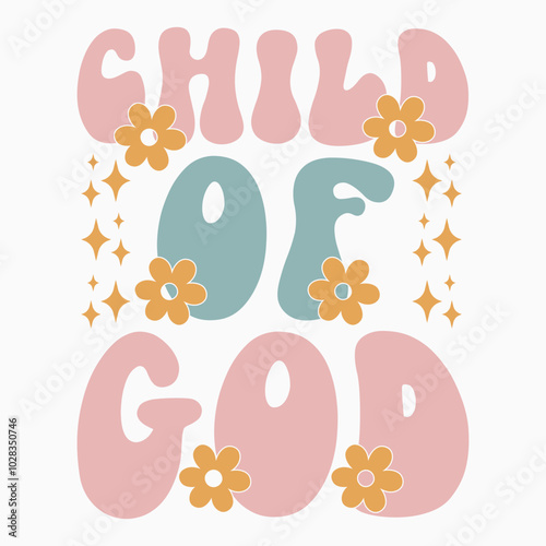 Child of god svg retro t shirt design