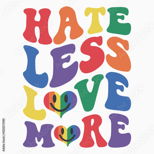 Hate less love more svg retro t shirt design