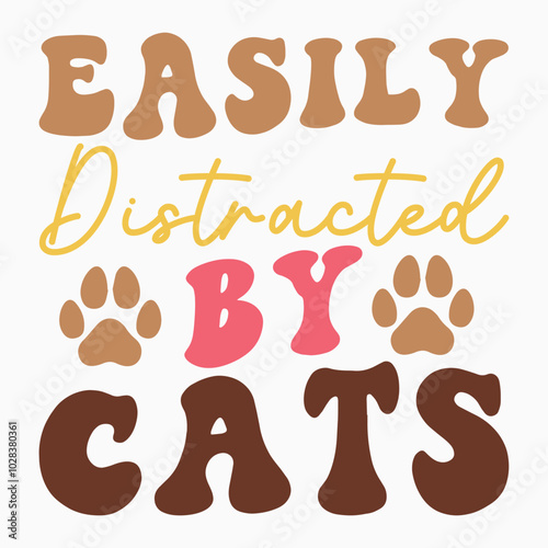 Easily distracted by cats svg retro t shirt design