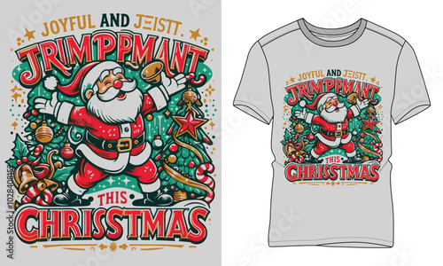Joyful and triumphant this Christmas - Christmas typography vector T-shirt design. motivational and inscription quotes.
perfect for print item and bags, posters, cards. isolated on black background

