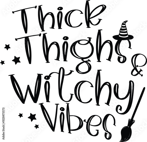 Thick Thighs and Witchy Vibes, Halloween Quote and Witch-Themed Designs, Party Decor T-shirt