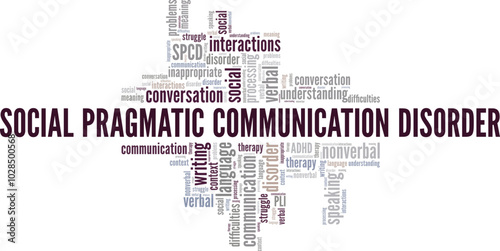SPCD Social Pragmatic Communication Disorder word cloud conceptual design isolated on white background.