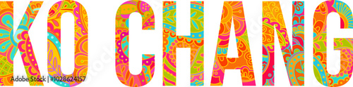 Ko Chang exotic island title filled with hand drawn floral pattern. Use for travel blogs title, print, banner design, merch