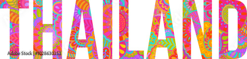 Thailand title text design filled with beautiful colorful hand drawn floral pattern. Doodle heading. Use for travel concept, print, banner design, merch