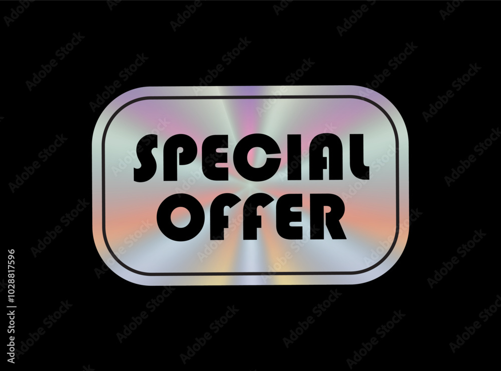 Holographic special offer sign on black background for retail promotions Holographic special offer sign on black background for retail promotions