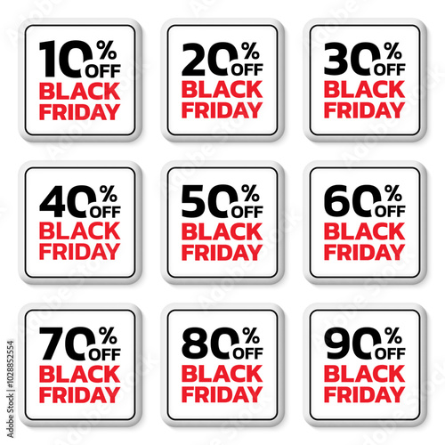 Black Friday sale sicker, label or badge. Discount 3d button design. 10, 20, 30, 40, 50, 60, 70, 80, 90 percent price off. Vector illustration.