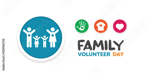 Family Volunteer week. Family, hand, clothes and heart. Great for cards, banners, posters, social media and more. White background. 