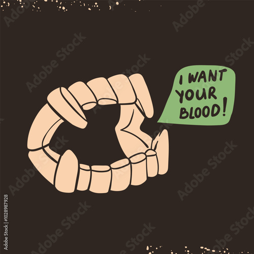 I want your blood speech. Vampire plastic Jaws. Fake Dracula teeth with fangs. Hand drawn modern Vector illustration. Isolated design element. Halloween party, costume, decoration, kids toy concept